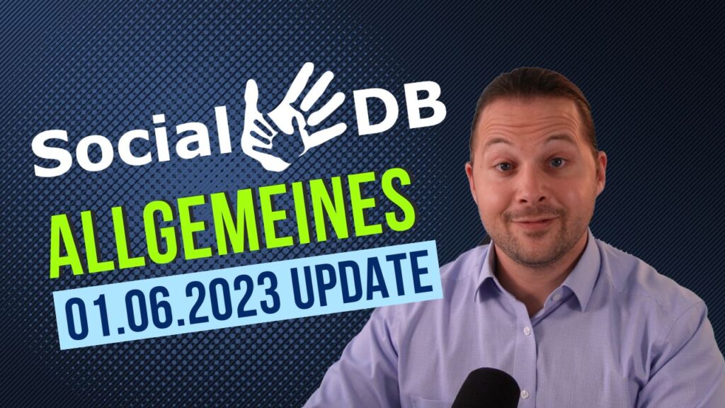 SocialDB Update 01.06.2023 - General thumbnail