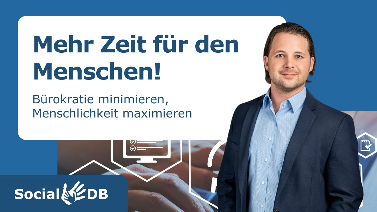 Ivo Gutleben next to the slogan "More time for people! Minimise bureaucracy, maximise humanity" and the SocialDB logo. Ivo Gutleben next to the slogan "More time for people! Minimise bureaucracy, maximise humanity" and the SocialDB logo.